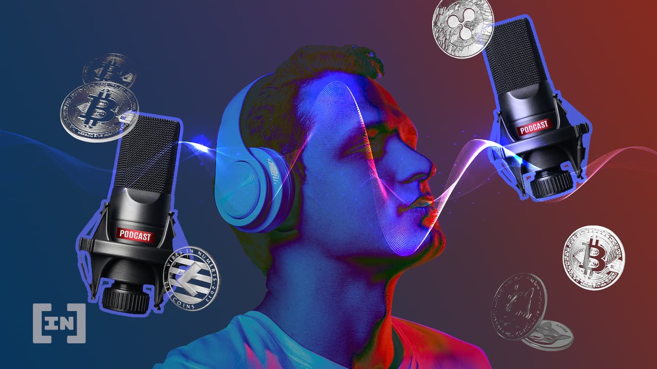 10 Best Crypto Podcasts You Need To Listen to Now