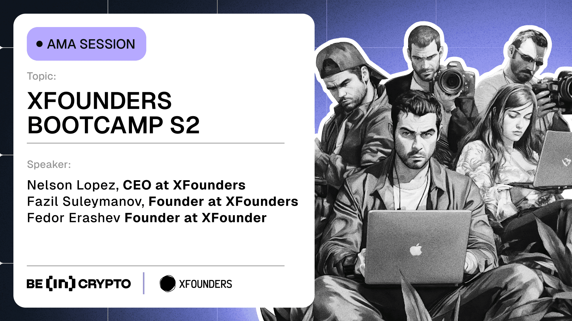 XFounders X BeInCrypto AMA Session: What’s Broken in Web3 Accelerators &amp; How The First Reality Show on Web3 Startups is Set to Change That