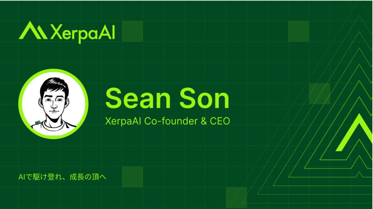 Interview with Sean Son, Co-founder &amp; CEO of XerpaAI
